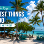 10 Best Things to Do in the Florida Keys